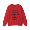 The good thing about falling is that you always get back up printed Sweatshirt, gift Sweatshirt, emotions Sweatshirt