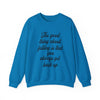 The good thing about falling is that you always get back up printed Sweatshirt, gift Sweatshirt, emotions Sweatshirt